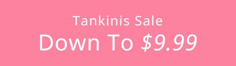 Tankinis Sale Down To $9.99